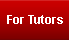 For Tutors